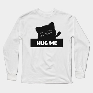 Hug me Long Sleeve T-Shirt